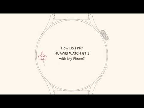 How to Pair Huawei watch GT3 with Samsung