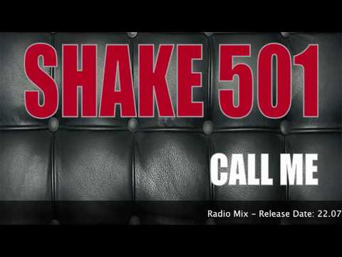 Shake 501 - Call me (Radio Mix)