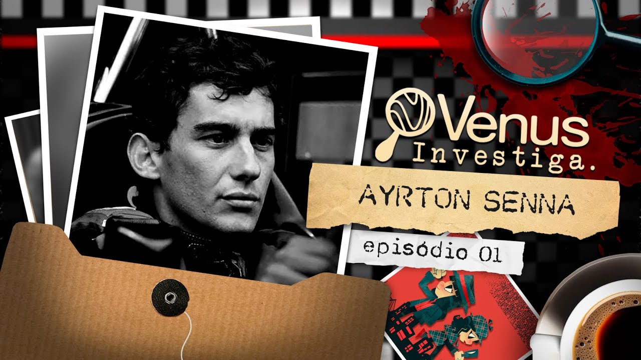 AYRTON SENNA - COMO tudo COMEÇOU | VENUS INVESTIGA (parte 1/2)