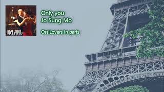 Download lagu Only You (너 하나만)  - Jo Sung Mo (조성모) / (Lovers in Paris OST / 파리의 연인 OST) mp3