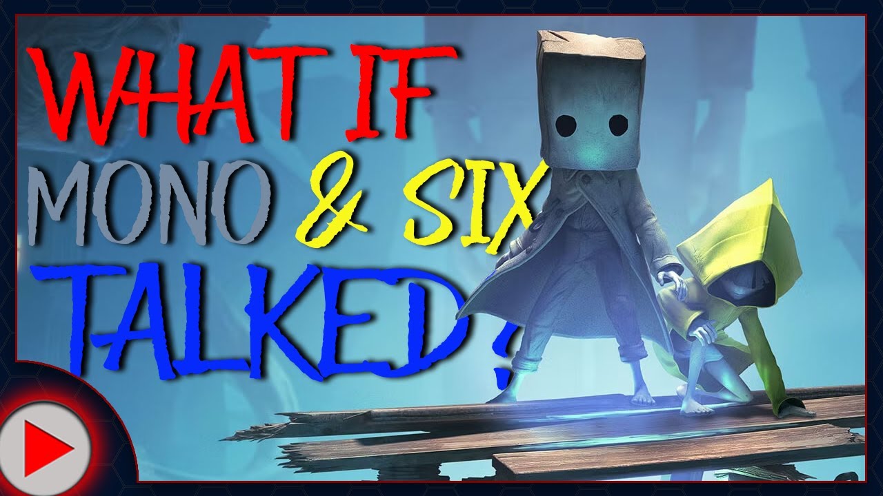 What if Mono and Six Talked in Little Nightmares II? (Parody)