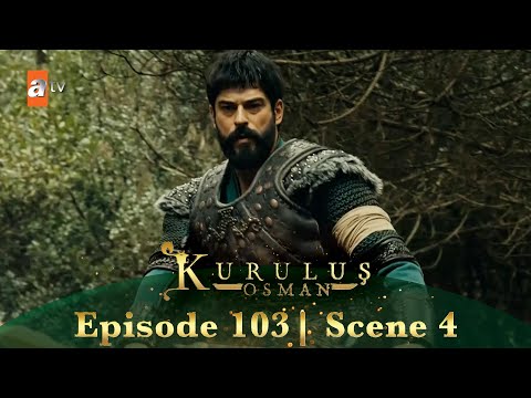 Kurulus Osman Urdu | Season 3 Episode 103 Scene 4 | Alaca... Kya kar rahi ho yahan!