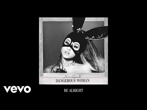 Ariana Grande - Be Alright (Official Audio) thumnail