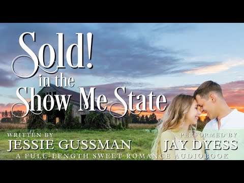 Sold! in the Show Me State - Book 2, Cowboy Crossing - Full-length, Free Sweet Romance Audiobook