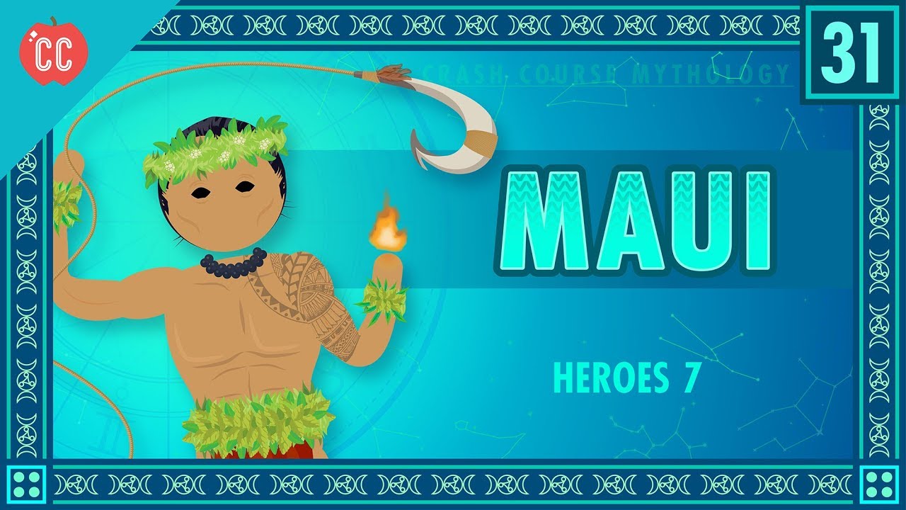 Ma'ui, Oceania's Hero: Crash Course World Mythology #31