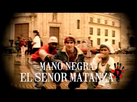 Mano Negra - El Senor Matanza (Official Music Video)