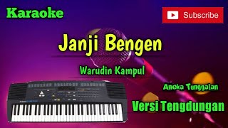 Download lagu Janji Bengen ( Warudin Kampul ) Karoke Musik Sandiwaraan Cover mp3 Download lagu Janji Bengen ( Warudin Kampul ) Karoke Musik Sandiwaraan Cover mp3