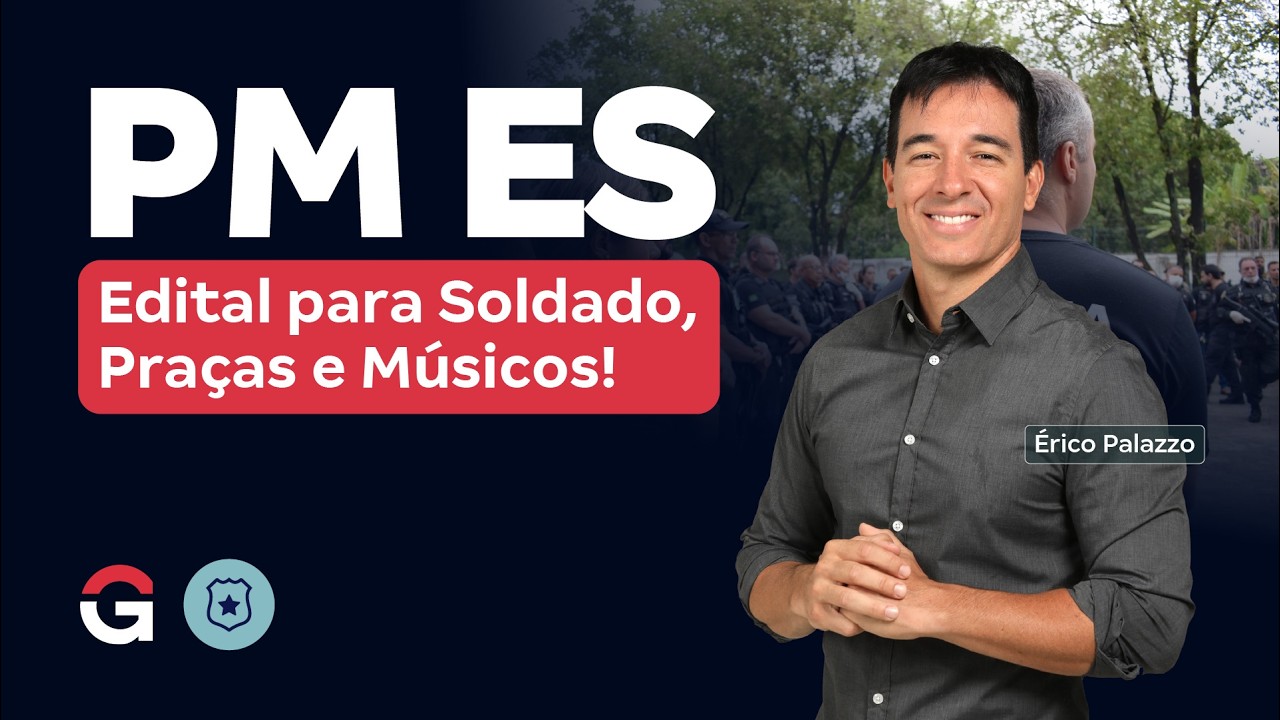 Concurso PM ES Soldado | Saiu o Edital 1.008 vagas para Nível Médio!