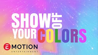 Show Off Your Colors Music Video
