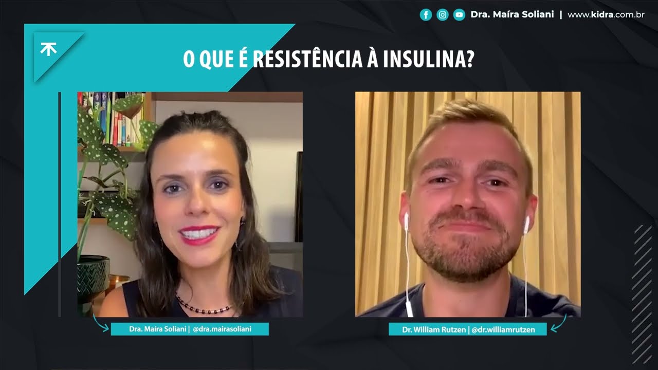 O que é Resistência à Insulina? - Dra. Maíra Soliani e Dr. William Rutzen
