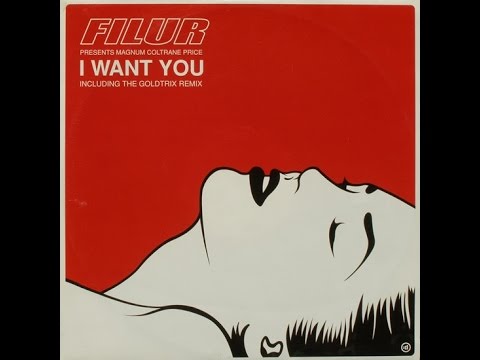 Filur  - I Want You