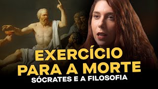 Sócrates e a filosofia como exercício para a morte - Aula com Julia Myara | Casa do Saber+