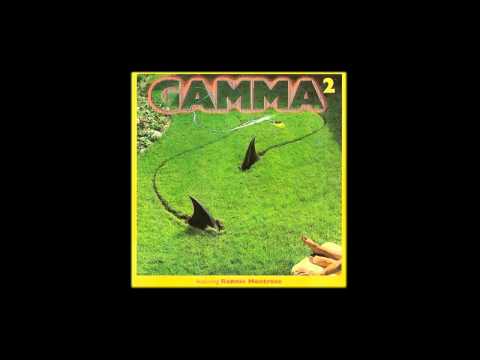 Gamma - Mean Streak