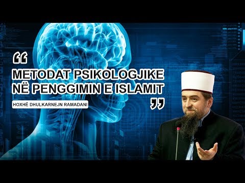 Metodat psikologjike në pengimin e islamit [HUTBE] - Hoxhë Dhulkarnejn Ramadani