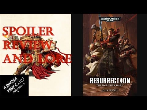 Warhammer Review and Lore: The Horusian Wars: Resurrection by John French