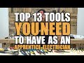 Episode 42 APPRENTICE TOOLS 13 Tools Apprentice Electricians Need To Have