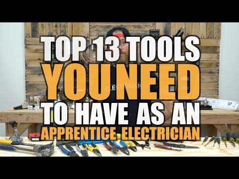 13 Tools Apprentice Electricians Need To Have