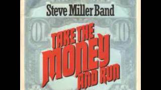 Steve Miller Band - Take the money and run - Fausto Ramos