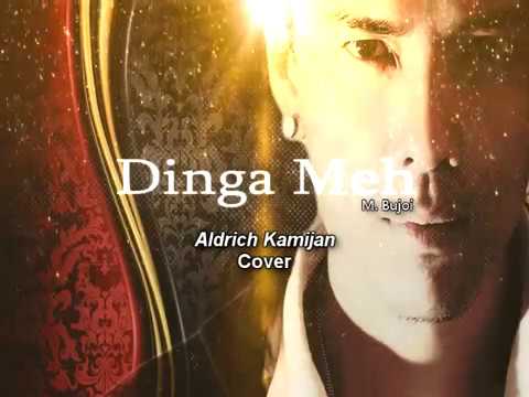 DINGA MEH - ALDRICH KAMIJAN  COVER