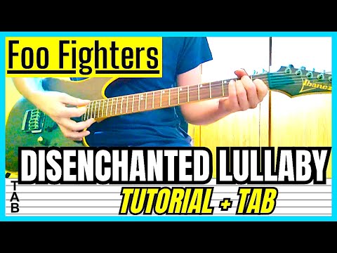 Disenchanted Lullaby - Foo Fighters