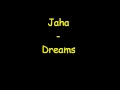 Jaha - Dreams 