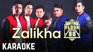 Download lagu Floor 88 - Zalikha Karaoke  mp3