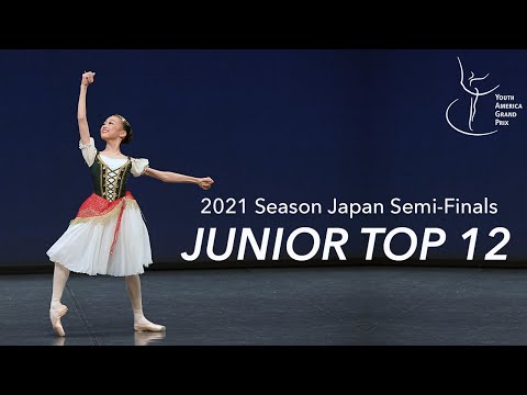 YAGP Japan 2021 - Junior Women Top 12: Classical Ballet Variations