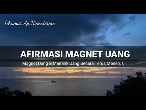 AFIRMASI MAGNET UANG - Menjadi Magnet Uang || Menarik Uang Secara Terus Menerus - Dengarkan Rutin