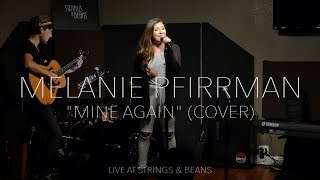 Melanie Pfirrman - Mine Again (Mariah Carey Cover) | Live