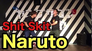 【Shit Skit】Naruto