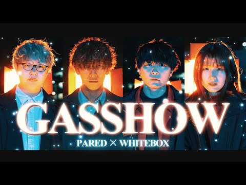 [cover]  GASSHOW / illion【PARED×WHITEBOX】