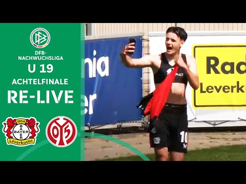 Bayer 04 Leverkusen U 19 vs. 1. FSV Mainz 05 U 19 | RE-LIVE | U 19-DFB-NACHWUCHSLIGA Achtelfinale