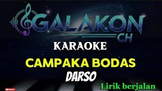Download lagu KARAOKE CAMPAKA BODAS ~ DARSO VERSION  mp3