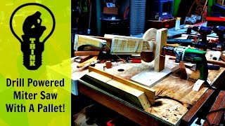 I Built A Miter Saw With A Drill And A Pallet!