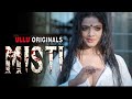 MISTI Official Trailer Ullu App Bharti Jha Upcoming Web Series