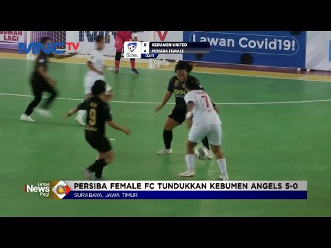 Persiba Female FC Tundukkan Kebumen Angels 5-0 di Liga Futsal Profesional 21 #LintasiNewsPagi 07/03