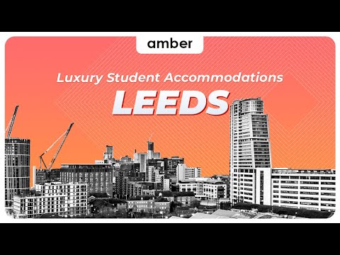 Top Luxury Student Accommodations in Leeds | amber