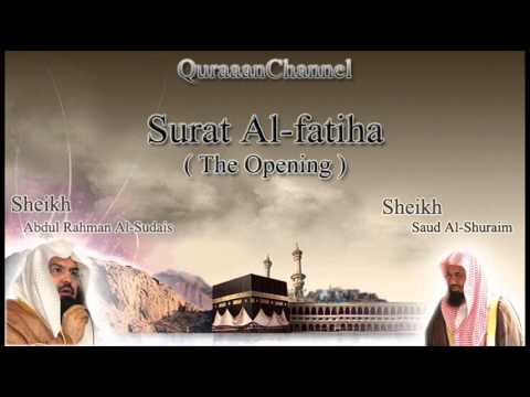1- Surat Al-fatiha with audio english translation Sheikh Sudais & Shuraim