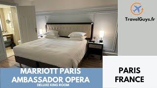 Marriott Paris Ambassador Opera - Deluxe King Room
