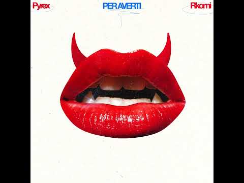 Pyrex - Per Averti (feat. Rkomi) [Picco Glicemico Edit]