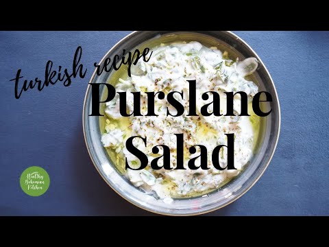Purslane Salad | Turkish Food Recipe | Healthy Bohemian Kitchen
