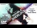 Double Sherlock The Boscombe Valley Mystery The Adventure Of The Sussex Vampire EP 128