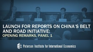 Launch for Reports on China’s Belt and Road Initiative: Opening Remarks, Panel 1