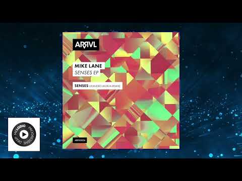 PREMIERE: Mike Lane - Senses (Leandro Murua Remix) [ARRVL Records]