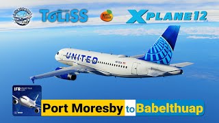 IVAO IFR World Tour 2025 |  United | Port Moresby to Babelthuap | X-Plane 12