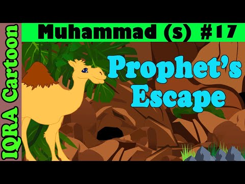 Prophet's escape | Muhammad  Story Ep 17 || Prophet stories for kids : iqra cartoon Islamic cartoon