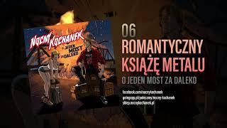 Kadr z teledysku Romantyczny Książę Metalu tekst piosenki Nocny Kochanek