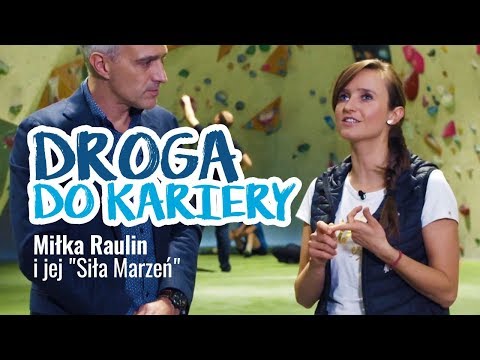 Droga do kariery - Miłka Raulin i jej "Siła Marzeń"