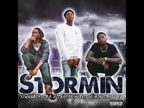 STORMIN NBA Youngboy ft Trapa Made It & Money Bagg Yo