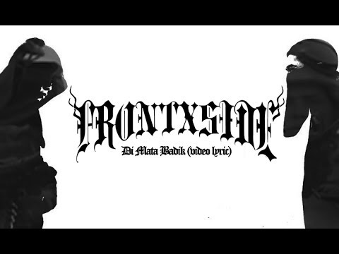 Frontxside - Di Mata Badik (Official Video Lyric)